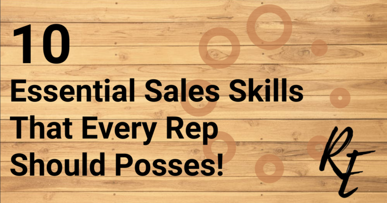 10 ESSENTIAL SALES SKILLS EVERY REP SHOULD POSSES